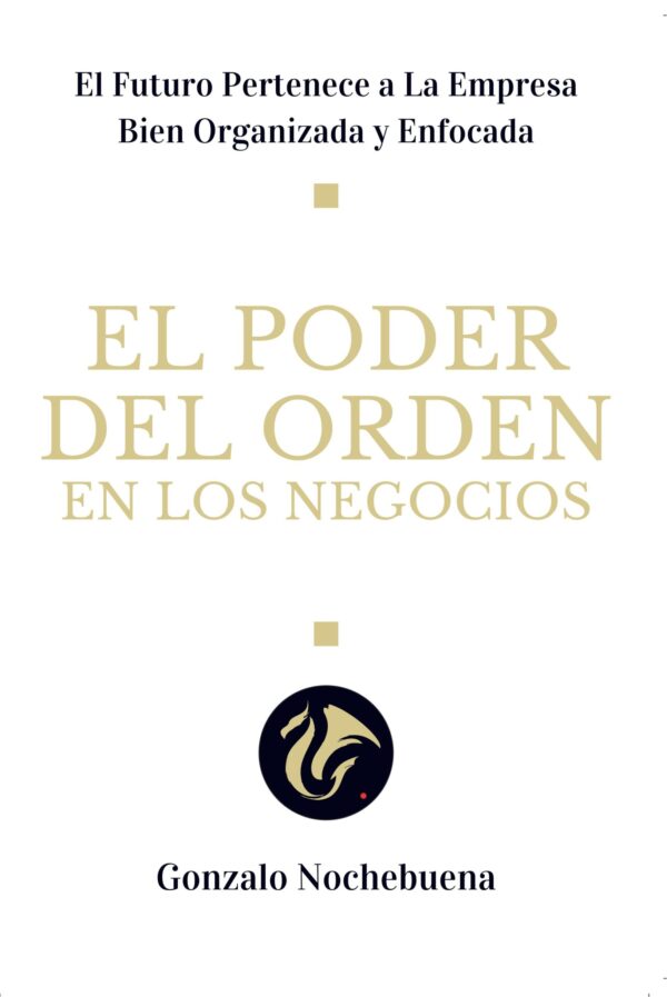 Poder del Orden en los Negocios