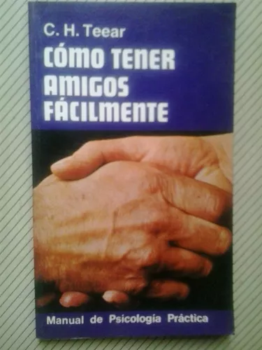 COMO TENER AMIGOS FACILMENTE