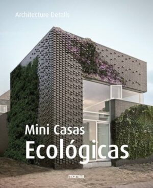 7 MINI CASAS ECOLÓGICAS