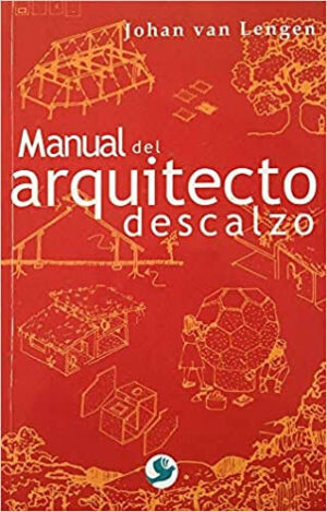 8 MANUAL DEL ARQUITECTO DESCALZO